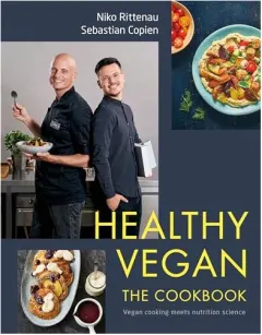 Coperta cărții Healthy Vegan the Cookbook, Niko Rittenau, Sebastian Copien