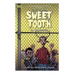Coperta cărții Sweet Tooth, Vol. 2: In Captivity, Jeff Lemire, Jose Villarrubia