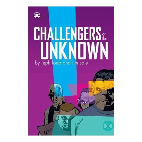 Coperta cărții Challengers of the Unknown by Jeph Loeb & Tim Sale, Jeph Loeb