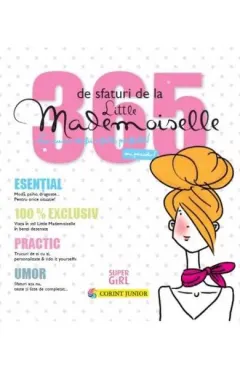 Coperta cărții 365 de sfaturi de la Little Mademoiselle sau cum sa fii o fata perfecta