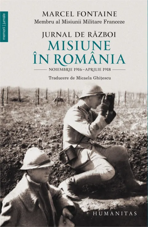 Coperta cărții Jurnal de razboi. Misiune în Romania. Noiembrie 1916–aprilie 1918