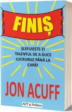 Coperta cărții Finiș. Șlefuiește-ți talentul de a duce lucrurile până la capăt