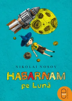 Coperta cărții Habarnam pe Lună (pdf)