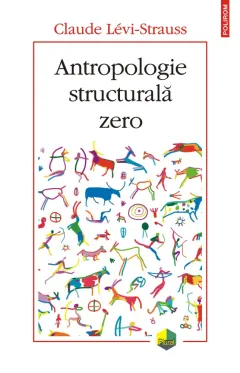 Coperta cărții Antropologie structurală zero