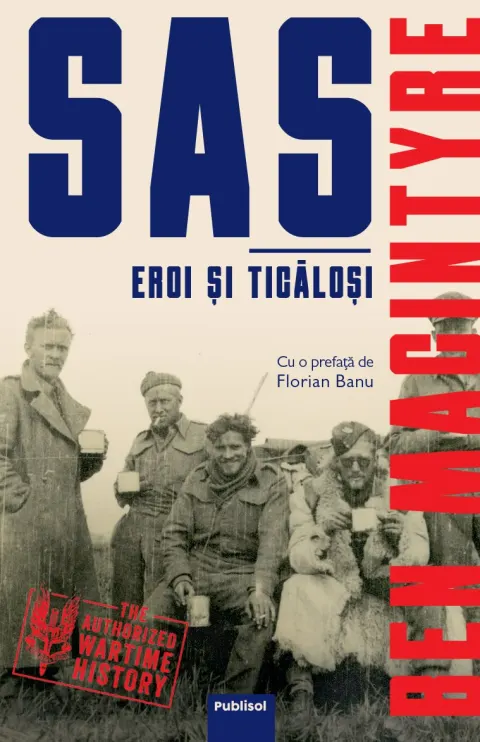 Coperta cărții SAS. Eroi si ticalosi