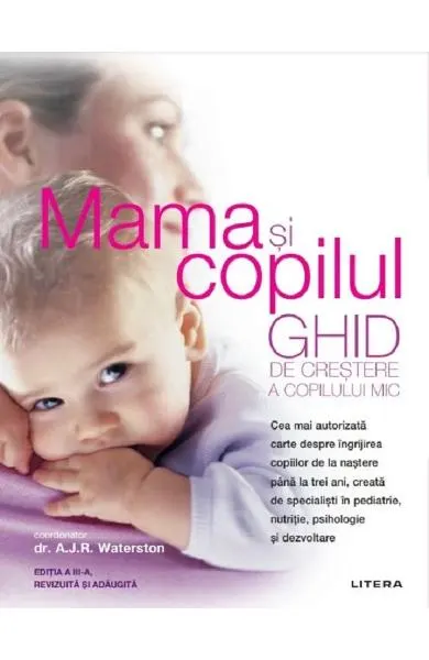 Coperta cărții Mama si copilul. Ghid de crestere a copilului mic