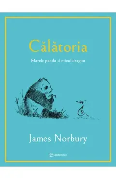 Coperta cărții Călătoria. Marele panda și micul dragon