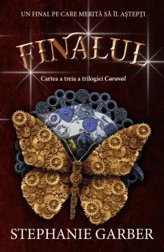 Coperta cărții Finalul (seria Caraval, partea a III-a)