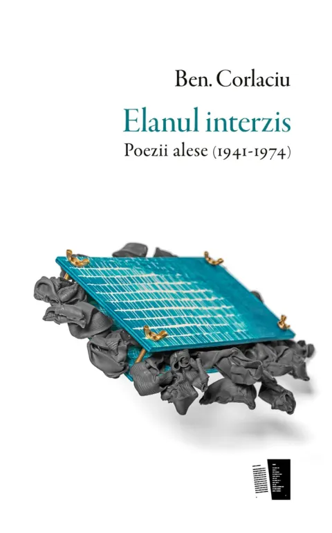 Coperta cărții Elanul interzis. Poezii alese (1941-1974)