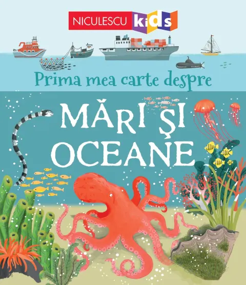 Coperta cărții Prima mea carte despre MĂRI și OCEANE