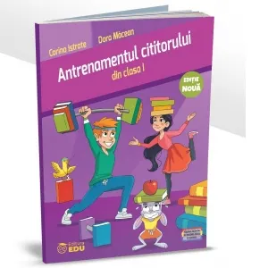 Coperta cărții Antrenamentul cititorului din clasa I. Editie noua