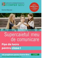Coperta cărții Supercaietul meu de Comunicare. Fise de lucru pentru clasa I