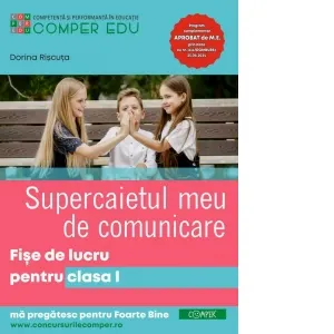Coperta cărții Supercaietul meu de Comunicare. Fise de lucru pentru clasa I
