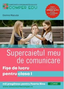 Coperta cărții Supercaietul meu de Comunicare. Fise de lucru pentru clasa I