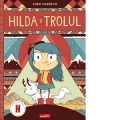 Coperta cărții Hilda si trolul. Volumul 1