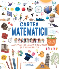 Coperta cărții Cartea matematicii. Aventuri in lumea formelor si a numerelor