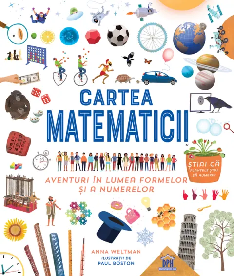 Coperta cărții Cartea matematicii. Aventuri in lumea formelor si a numerelor