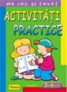 Coperta cărții Ma joc si invat - Activitati practice pentru 5 - 6 ani