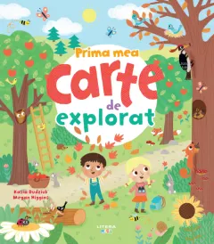 Coperta cărții Prima mea carte de explorat