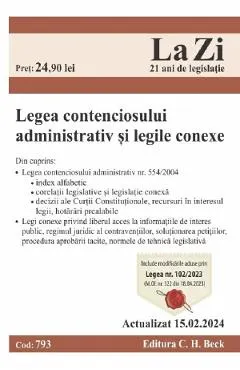 Coperta cărții Legea contenciosului administrativ si legile conexe Act. 15 februarie 2024