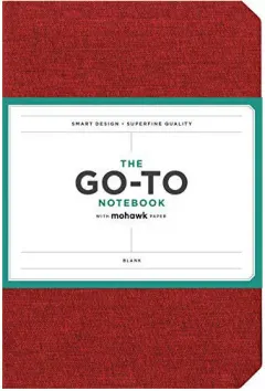 Coperta cărții Go-To Notebook with Mohawk Paper, Brick Red Blank : (Blank Notebook, Simple Notebook, Red Notebook)