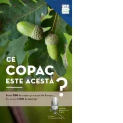 Coperta cărții Ce copac este acesta? Peste 350 de copaci ai arbusti din Europa