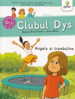 Coperta cărții Clubul Dys. Angela si trambulina