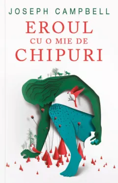 Coperta cărții Eroul cu o mie de chipuri