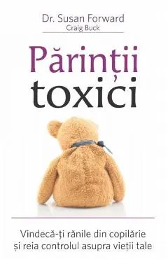 Coperta cărții Parintii toxici - Susan Forward
