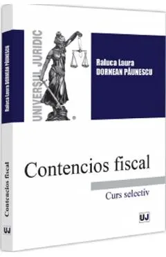 Coperta cărții Contencios fiscal. Curs selectiv