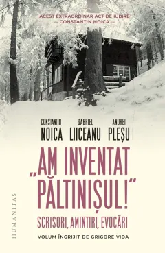 Coperta cărții „Am inventat Păltinișul!“