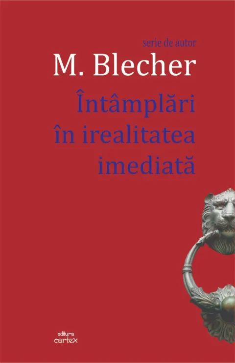 Coperta cărții Întâmplări în irealitatea imediată