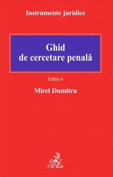 Coperta cărții Ghid de cercetare penala Ed.6