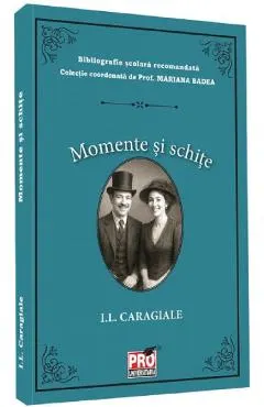 Coperta cărții Momente si schite