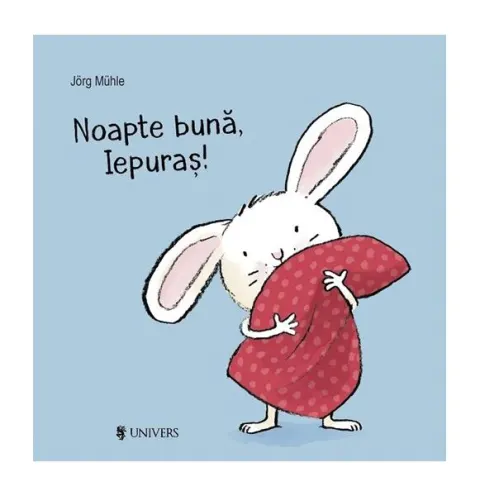 Coperta cărții Noapte bună, Iepuraș!