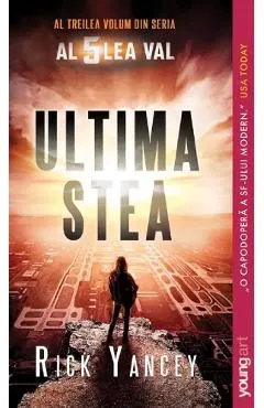 Coperta cărții Ultima stea. Seria Al 5 lea val Vol.3