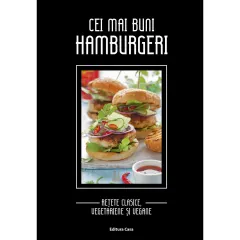 Coperta cărții Cei mai buni hamburgeri - Rețete clasice, vegetariene și vegane