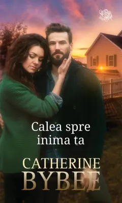 Coperta cărții Calea spre inima ta