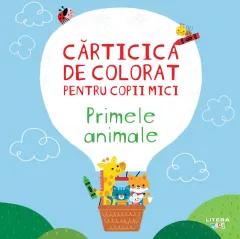 Coperta cărții Carticica de colorat pentru copii mici. Primele animale