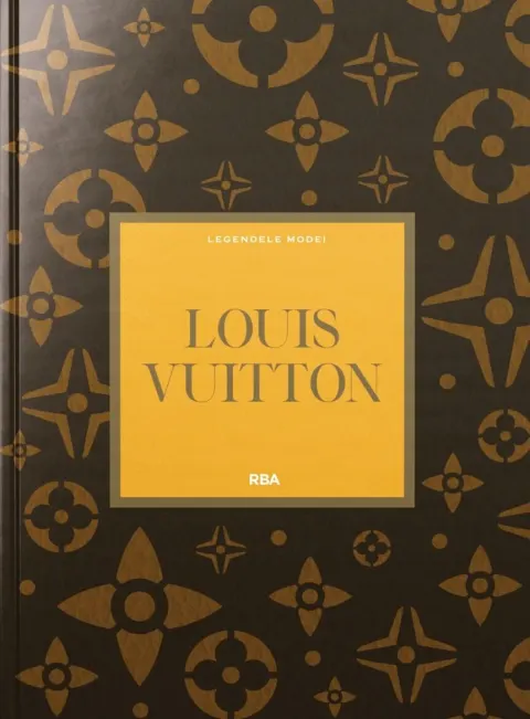 Coperta cărții Louis Vuitton. Numarul 4. Legendele modei