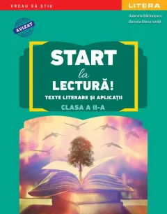 Coperta cărții Start la lectura. Texte literare si aplicatii. Clasa a II-a. editie noua