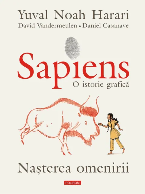Coperta cărții Sapiens. O istorie grafică (Vol. 1) Nașterea omenirii