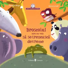 Coperta cărții Broscoiul care refuza să se trezească devreme