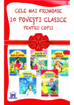 Coperta cărții Cele mai frumoase 10 povești clasice pentru copii