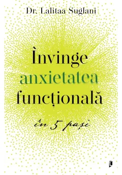 Coperta cărții Invinge anxietatea functionala in 5 pasi
