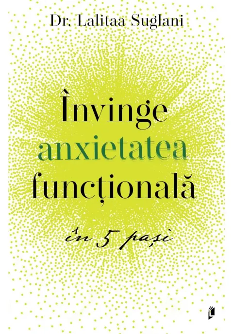 Coperta cărții Invinge anxietatea functionala in 5 pasi