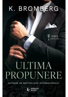 Coperta cărții Ultima propunere. Seria S.I.N vol. 3