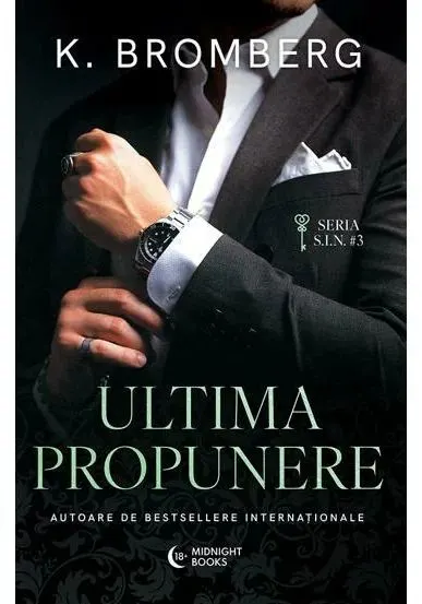Coperta cărții Ultima propunere. Seria S.I.N vol. 3
