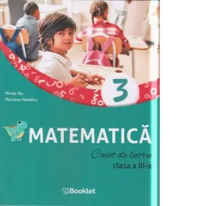 Coperta cărții Matematica clasa a III-a. Caiet de lucru