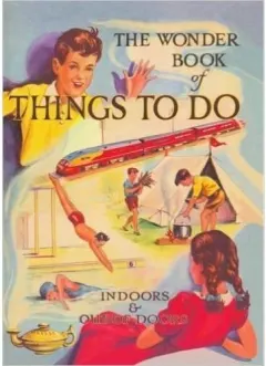 Coperta cărții The Wonder Book of Things to Do